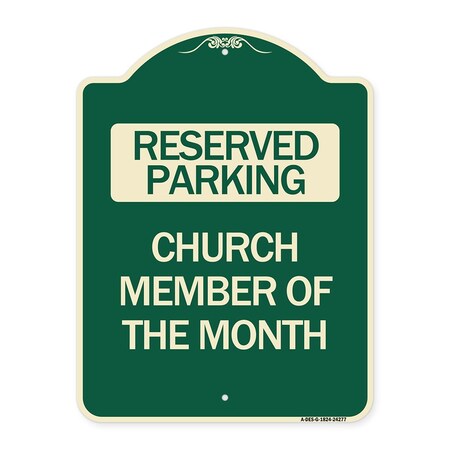 Signmission Church Member of the Month Heavy-Gauge Aluminum Architectural Sign, 24" x 18", G-1824-24277 A-DES-G-1824-24277